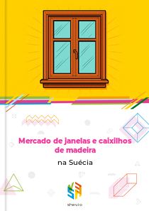 Mercado de janelas e caixilhos de madeira na Suécia
