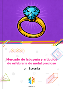 Mercado de la joyería y artículos de orfebrería de metal precioso en Estonia
