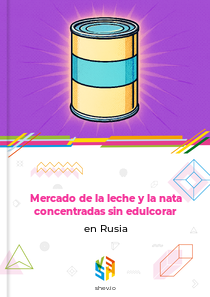 Mercado de la leche y la nata concentradas sin edulcorar en Rusia