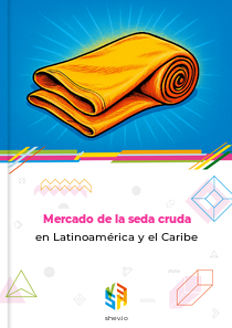 Mercado de la seda cruda en Latinoamérica y el Caribe