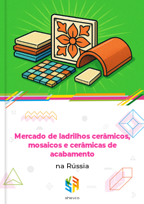Mercado de ladrilhos cerâmicos, mosaicos e cerâmicas de acabamento na Rússia