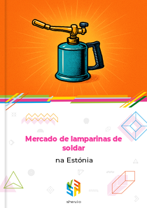 Mercado de lamparinas de soldar na Estónia