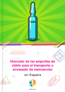 Mercado de las ampollas de vidrio para el transporte o envasado de mercancías en España