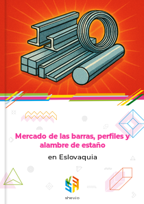 Mercado de las barras, perfiles y alambre de estaño en Eslovaquia