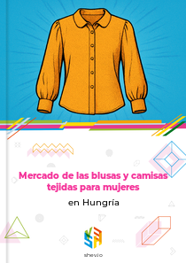 Mercado de las blusas y camisas tejidas para mujeres en Hungría