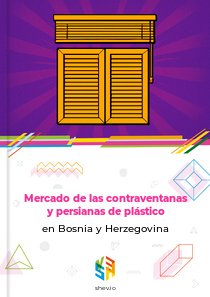 Mercado de las contraventanas y persianas de plástico en Bosnia y Herzegovina