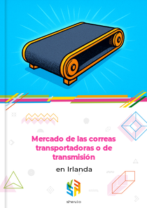 Mercado de las correas transportadoras o de transmisión en Irlanda