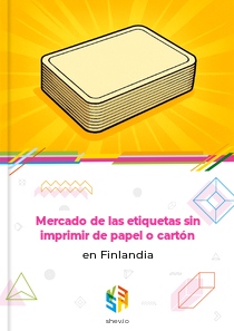 Mercado de las etiquetas sin imprimir de papel o cartón en Finlandia