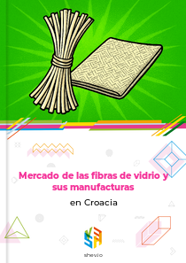 Mercado de las fibras de vidrio y sus manufacturas en Croacia