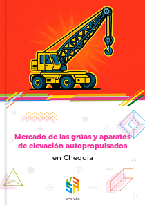 Mercado de las grúas y aparatos de elevación autopropulsados en Chequia