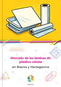 Mercado de las láminas de plástico celular en Bosnia y Herzegovina