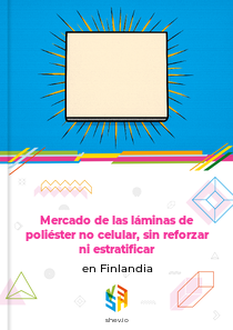 Mercado de las láminas de poliéster no celular, sin reforzar ni estratificar en Finlandia