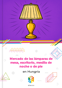 Mercado de las lámparas de mesa, escritorio, mesilla de noche o de pie en Hungría