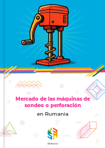 Mercado de las máquinas de sondeo o perforación en Rumania