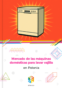 Mercado de las máquinas domésticas para lavar vajilla en Polonia