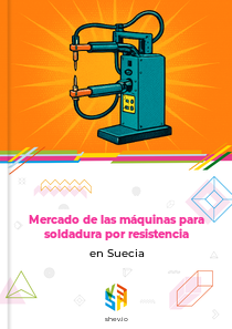 Mercado de las máquinas para soldadura por resistencia en Suecia