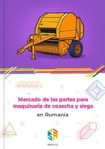 Mercado de las partes para maquinaria de cosecha y siega en Rumania