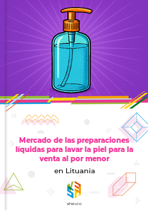Mercado de las preparaciones líquidas para lavar la piel para la venta al por menor en Lituania