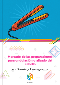 Mercado de las preparaciones para ondulación o alisado del cabello en Bosnia y Herzegovina