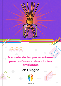 Mercado de las preparaciones para perfumar o desodorizar ambientes en Hungría