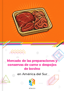 Mercado de las preparaciones y conservas de carne o despojos de bovino en América del Sur