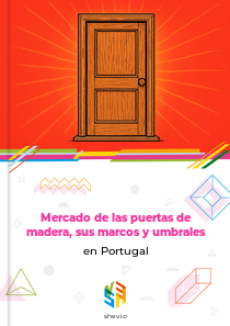 Mercado de las puertas de madera, sus marcos y umbrales en Portugal