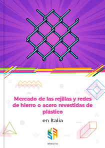 Mercado de las rejillas y redes de hierro o acero revestidas de plástico en Italia