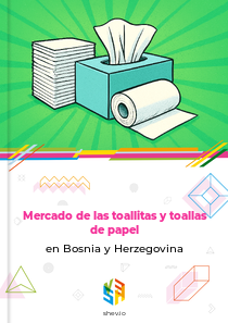 Mercado de las toallitas y toallas de papel en Bosnia y Herzegovina