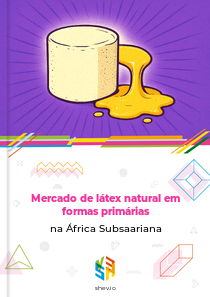 Mercado de látex natural em formas primárias na África Subsaariana