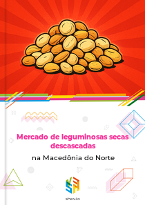 Mercado de leguminosas secas descascadas na Macedônia do Norte