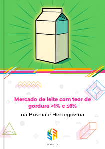 Mercado de leite com teor de gordura >1% e ≤6% na Bósnia e Herzegovina