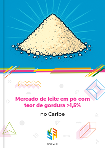 Mercado de leite em pó com teor de gordura >1,5% no Caribe