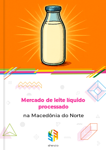 Mercado de leite líquido processado na Macedônia do Norte