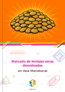 Mercado de lentejas secas desvainadas en Asia Meridional