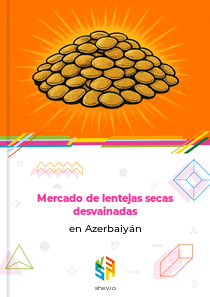 Mercado de lentejas secas desvainadas en Azerbaiyán