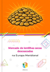 Mercado de lentilhas secas descascadas na Europa Meridional
