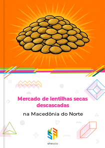 Mercado de lentilhas secas descascadas na Macedônia do Norte