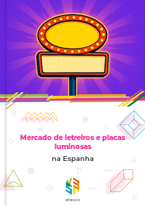 Mercado de letreiros e placas luminosas na Espanha
