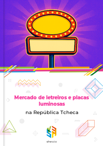 Mercado de letreiros e placas luminosas na República Tcheca