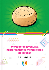 Mercado de leveduras, microrganismos mortos e pós de levedar na Hungria