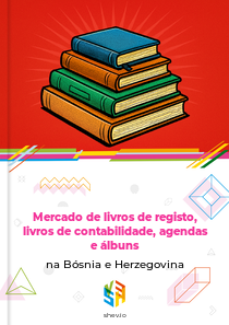 Mercado de livros de registo, livros de contabilidade, agendas e álbuns na Bósnia e Herzegovina