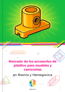 Mercado de los accesorios de plástico para muebles y carrocerías en Bosnia y Herzegovina