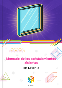 Mercado de los acristalamientos aislantes en Letonia