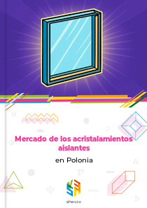 Mercado de los acristalamientos aislantes en Polonia