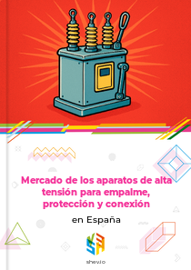 Mercado de los aparatos de alta tensión para empalme, protección y conexión en España