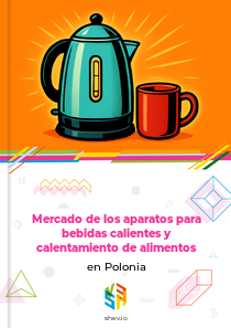 Mercado de los aparatos para bebidas calientes y calentamiento de alimentos en Polonia