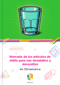 Mercado de los artículos de vidrio para uso doméstico y decorativo en Dinamarca