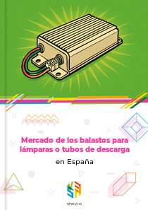 Mercado de los balastos para lámparas o tubos de descarga en España