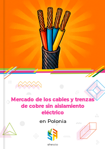 Mercado de los cables y trenzas de cobre sin aislamiento eléctrico en Polonia