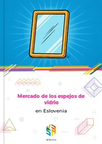 Mercado de los espejos de vidrio en Eslovenia